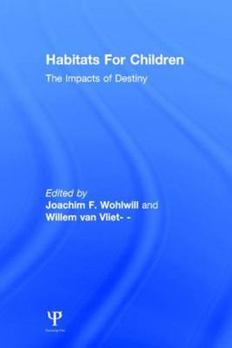 Cover image for Habitats for Children: The Impacts of Density