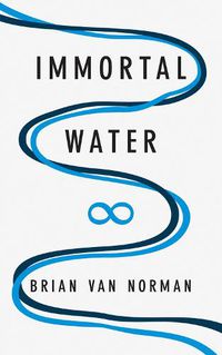 Cover image for Immortal Water