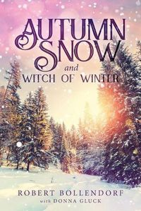 Cover image for Autumn Snow and Witch of Winter