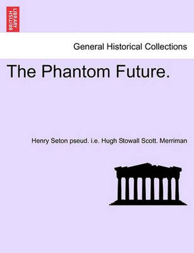 Cover image for The Phantom Future.