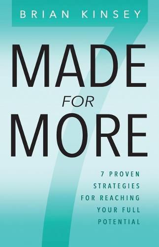 Cover image for Made for More: 7 Proven Strategies for Reaching Your Full Potential