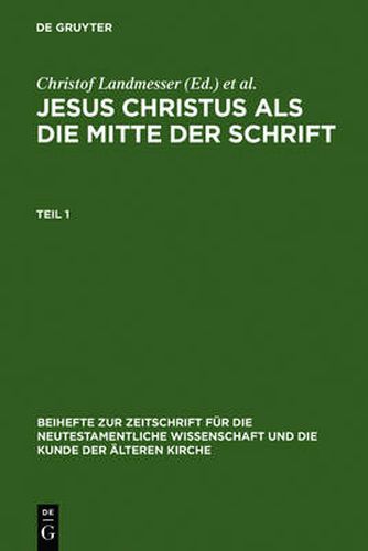 Cover image for Jesus Christus als die Mitte der Schrift