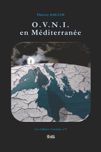 Cover image for O.V.N.I. en Mediterranee