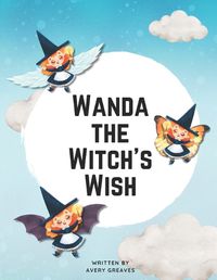 Cover image for Wanda the Witch's Wish