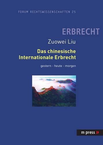 Cover image for Das Chinesische Internationale Erbrecht Gestern - Heute - Morgen