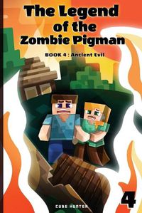 Cover image for The Legend of the Zombie Pigman Book 4