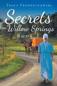 Cover image for Secrets of Willow Springs: Book 1