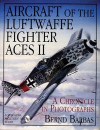 Cover image for Aircraft of the Luftwaffe Fighter Aces