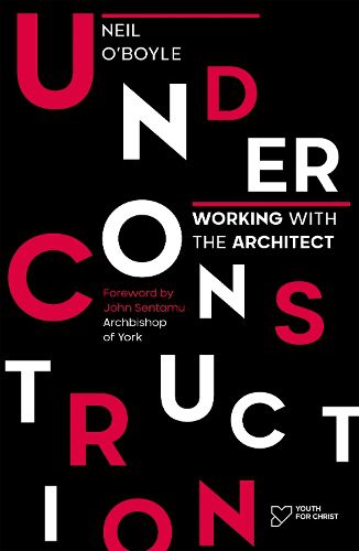 Cover image for Under Construction: Working with the Architect