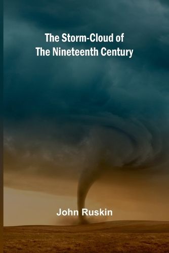 The Storm-Cloud of the Nineteenth Century