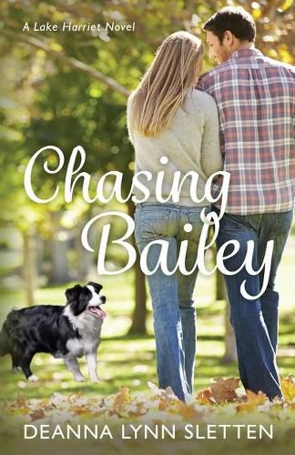 Chasing Bailey: A Lake Harriet Novel