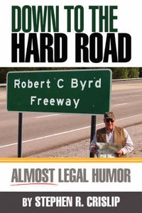Cover image for Down to the Hard Road