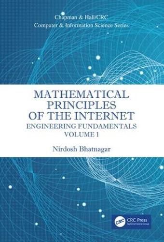 Cover image for Mathematical Principles of the Internet, Volume 1: Engineering