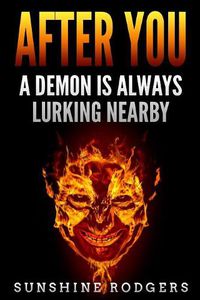 Cover image for After You: A Demon is Always Lurking Nearby