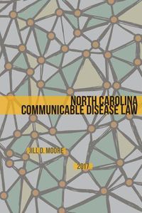 Cover image for North Carolina Communicable Disease Law