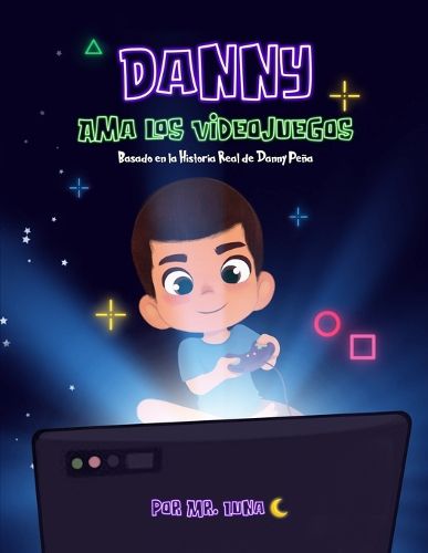 Cover image for Danny Ama Los Videojuegos