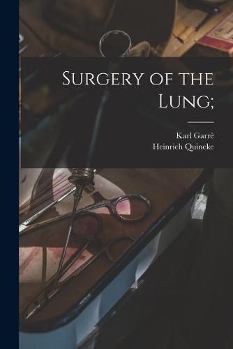 Cover image for Surgery of the Lung;