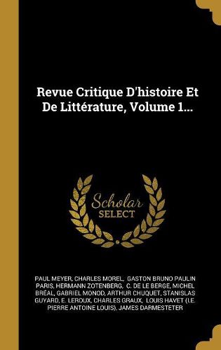 Cover image for Revue Critique D'histoire Et De Litterature, Volume 1...