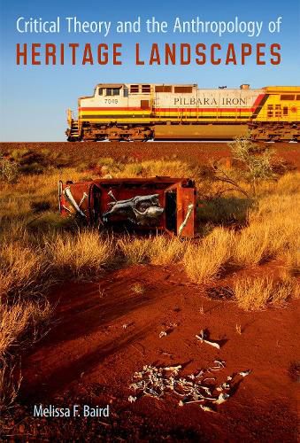 Cover image for Critical Theory and the Anthropology of Heritage Landscapes