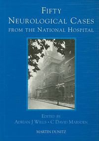 Cover image for Fifty Neurological Cases from the National Hospital