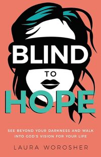 Cover image for Blind to Hope