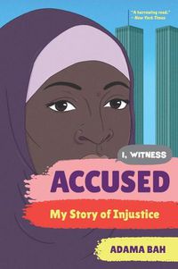 Cover image for Accused: My Story of Injustice