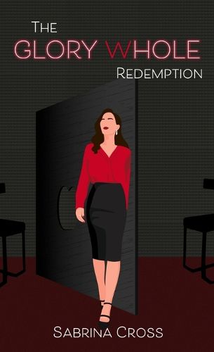 Cover image for The Glory Whole Redemption