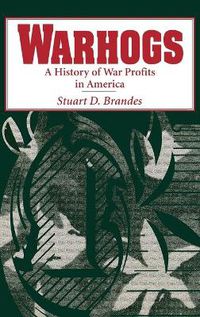 Cover image for Warhogs: A History of War Profits in America