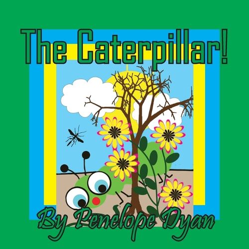Cover image for The Caterpillar!