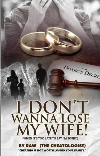 Cover image for I don't wanna lose my wife!: (when it's too late to say I'm sorry.)