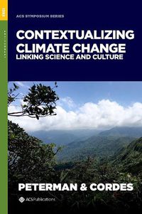 Cover image for Contextualizing Climate Change: Linking Science and Culture