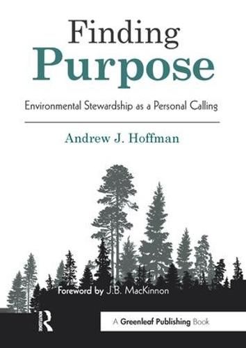 Cover image for Finding Purpose: Environmental Stewardship as a Personal Calling