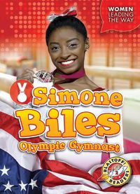 Cover image for Simone Biles Olympic Gymnast