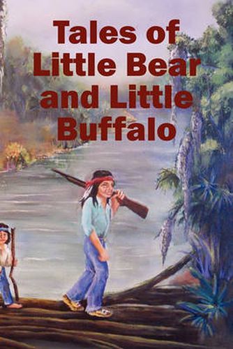 Cover image for Tales of Little Bear and Little Buffalo