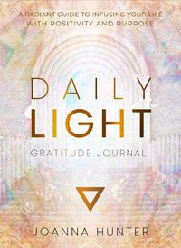 Cover image for Daily Light Gratitude Journal