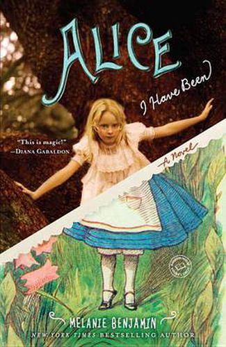 Alice I Have Been: A Novel