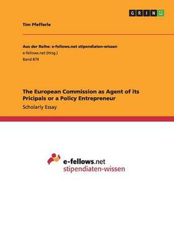 Cover image for The European Commission as Agent of its Pricipals or a Policy Entrepreneur