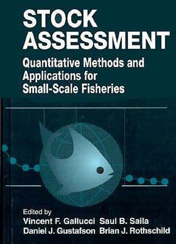 Stock Assessment: Quantitative Methods and Applications for Small Scale Fisheries