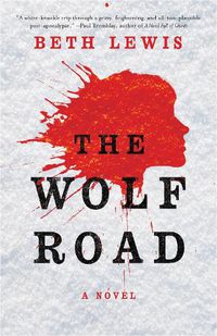 Cover image for The Wolf Road: A Novel