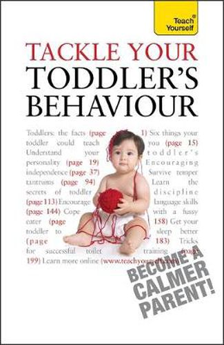 Cover image for Tackle Your Toddler's Behaviour: Teach Yourself