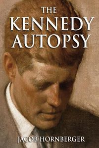 Cover image for The Kennedy Autopsy