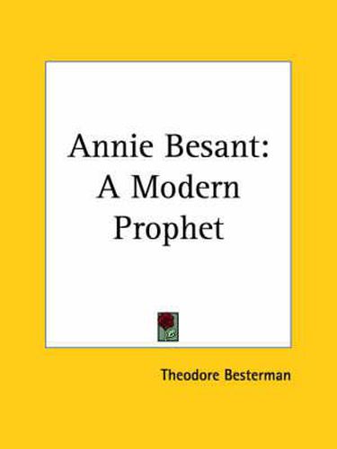 Cover image for Annie Besant: A Modern Prophet (1934)