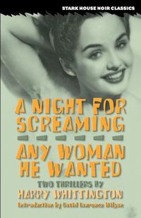 Cover image for A Night for Screaming / Any Woman He Wanted