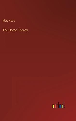 Cover image for The Home Theatre