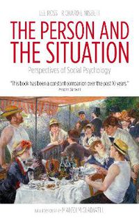 Cover image for The Person and the Situation: Perspectives of Social Psychology