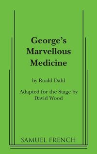 Cover image for George's Marvellous Medicine