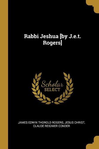 Cover image for Rabbi Jeshua [by J.e.t. Rogers]