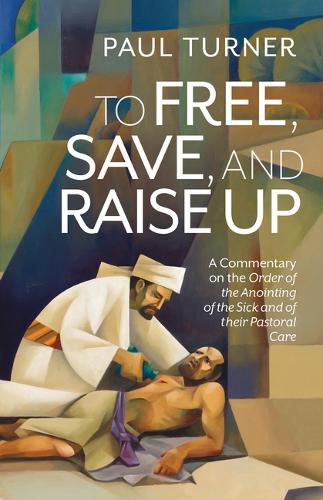 Cover image for To Free, Save, and Raise Up