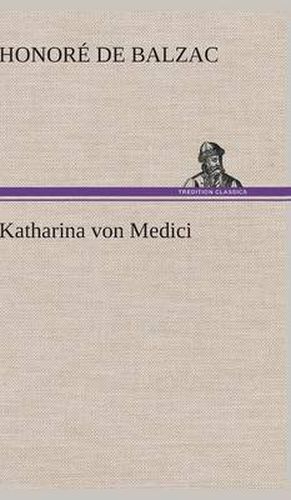 Cover image for Katharina Von Medici