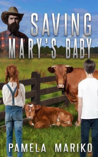 Cover image for Saving Mary's Baby